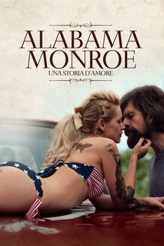 Locandina Alabama Monroe - Una storia d'amore