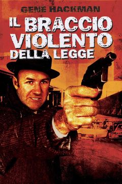 Locandina Il braccio violento della legge