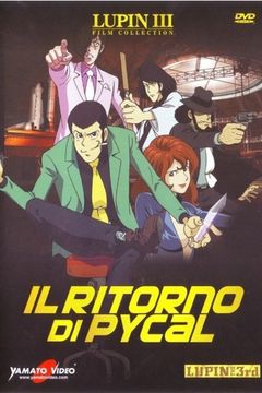 Locandina Lupin III: Il ritorno di Pycal