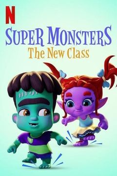 Locandina Super Monsters: The New Class