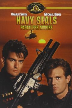 Locandina Navy Seals - Pagati per morire