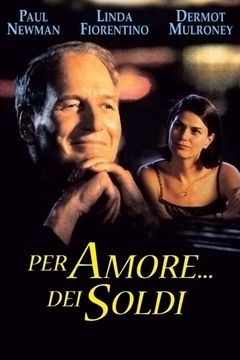 Locandina Per amore... dei soldi
