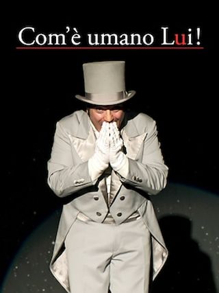Com'è umano lui