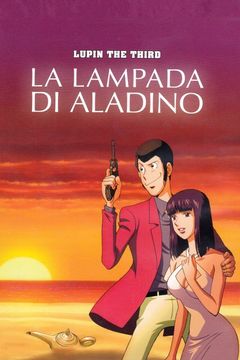 Locandina Lupin III: La lampada di Aladino
