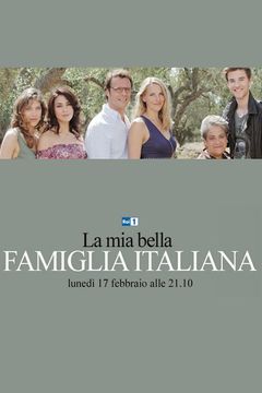 Locandina La Mia Bella Famiglia Italiana