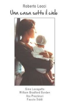 Locandina Una casa sotto il cielo