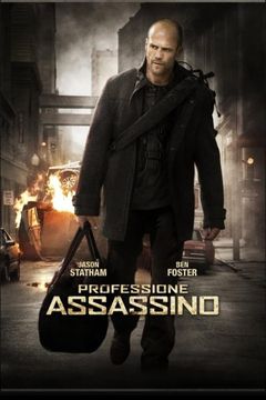 Locandina The Mechanic - Professione assassino