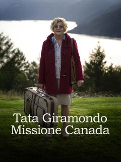 Locandina Tata Giramondo: missione Canada