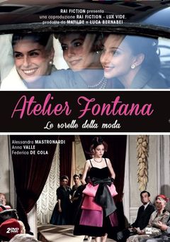 Locandina Atelier Fontana - Le sorelle della moda