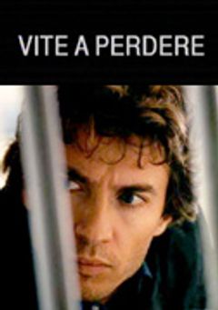 Locandina Vite a perdere
