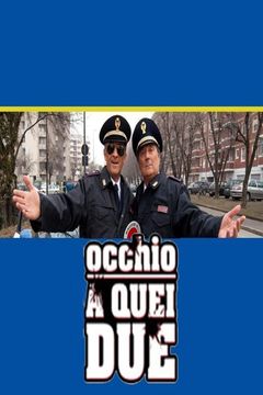 Locandina Occhio a quei due