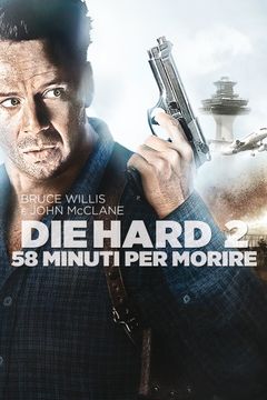 Locandina 58 minuti per morire - Die Harder