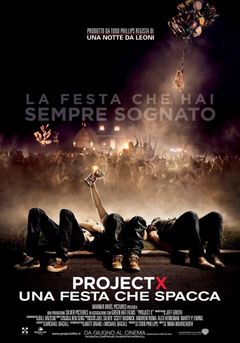 Locandina Project X - Una festa che spacca