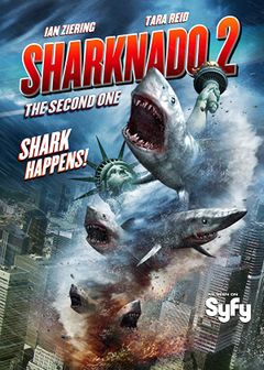 Locandina Sharknado 2 - A volte ripiovono