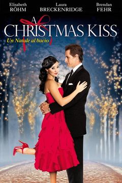 Locandina A Christmas Kiss – Un Natale al bacio