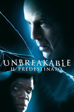 Locandina Unbreakable - Il predestinato