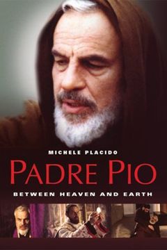 Locandina Padre Pio: Tra cielo e terra