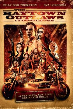 Locandina The Baytown Outlaws - I fuorilegge