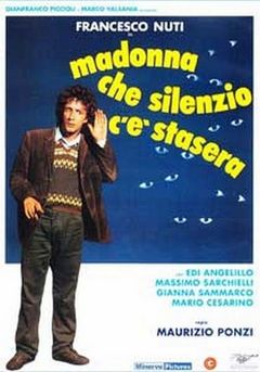 Locandina Madonna che silenzio c'è stasera