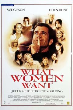 Locandina What Women Want - Quello che le donne vogliono