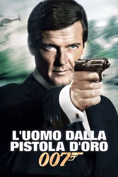 Locandina Agente 007 - L'uomo dalla pistola d'oro
