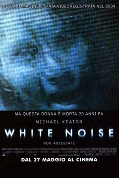 Locandina White Noise - Non ascoltate