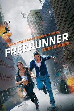 Locandina Freerunner - Corri o muori