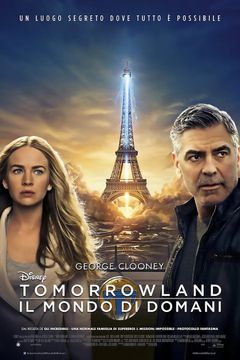 Locandina Tomorrowland - Il mondo di domani