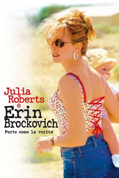 Locandina Erin Brockovich - Forte come la verità