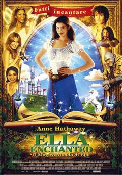 Locandina Ella Enchanted - Il magico mondo di Ella