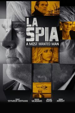 Locandina La spia - A Most Wanted Man