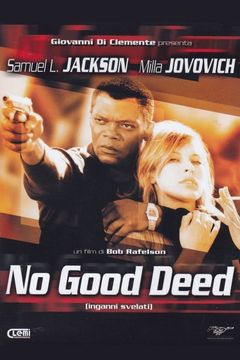 Locandina No Good Deed - Inganni svelati