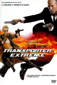 Locandina Transporter - Extreme