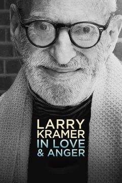 Locandina Larry Kramer per amore e per rabbia