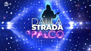 Dalla strada al palco