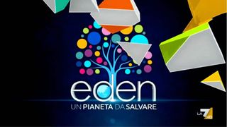 Eden un pianeta da salvare