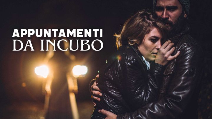 Appuntamenti da incubo