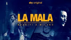 La mala - Banditi a Milano
