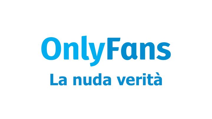 OnlyFans: La nuda verità