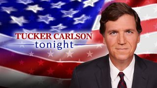 Tucker Carlson Tonight