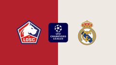 Champions League: Lille - Real Madrid