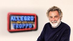 Allegro ma non troppo