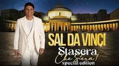 Concerto Sal da Vinci - Stasera che sera! Special Edition