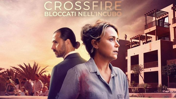 Serie Tv - Crossfire - Bloccati nell'incubo