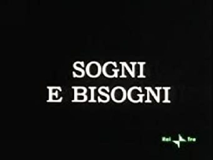 Serie Tv - Sogni e bisogni