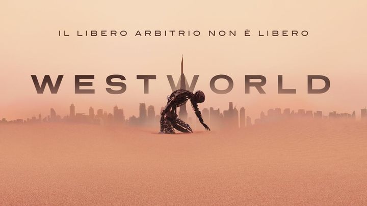 Serie Tv - Westworld - Dove tutto è concesso