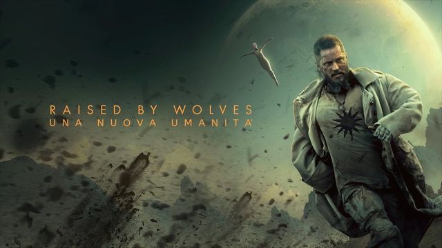 Serie Tv - Raised by Wolves – Una Nuova Umanità