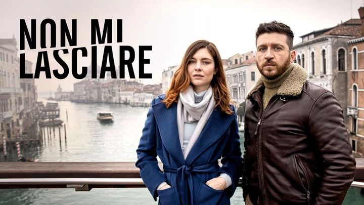 Serie Tv - Non mi lasciare
