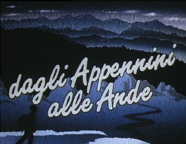 Serie Tv - Dagli Appennini alle Ande